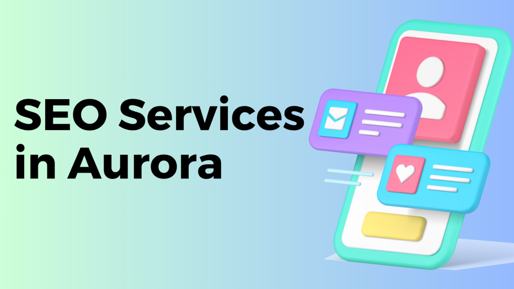 SEO Services in Aurora