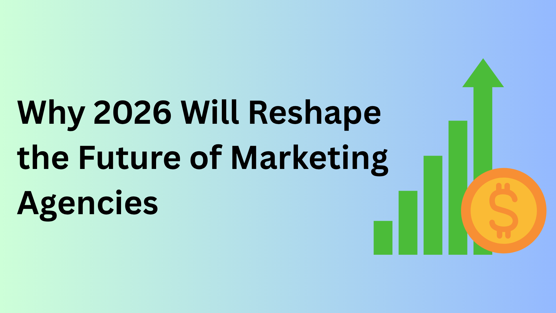 future of marketing agencies