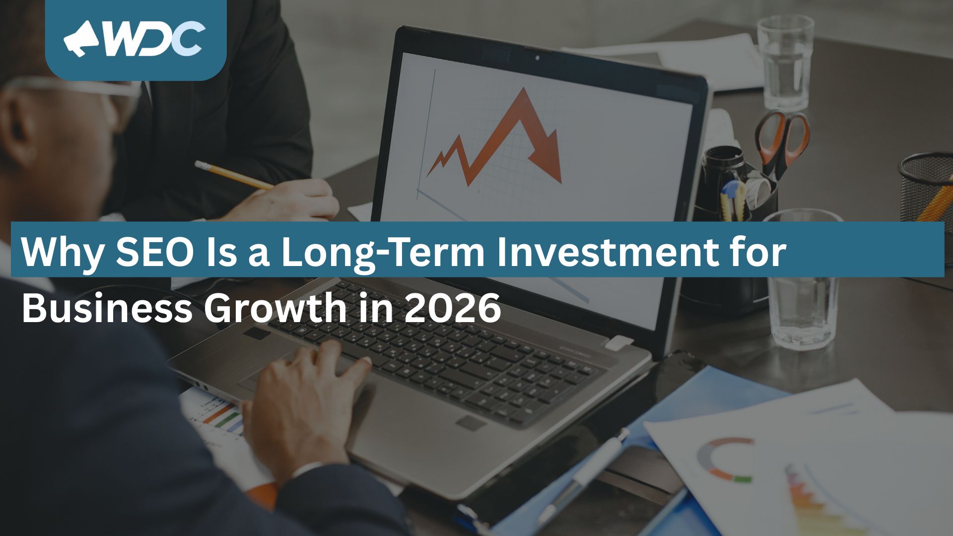 Why SEO Is a Long-Term Investment for Business Growth in 2026